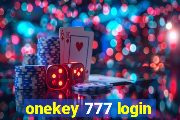 onekey 777 login